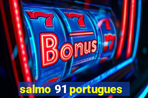 salmo 91 portugues